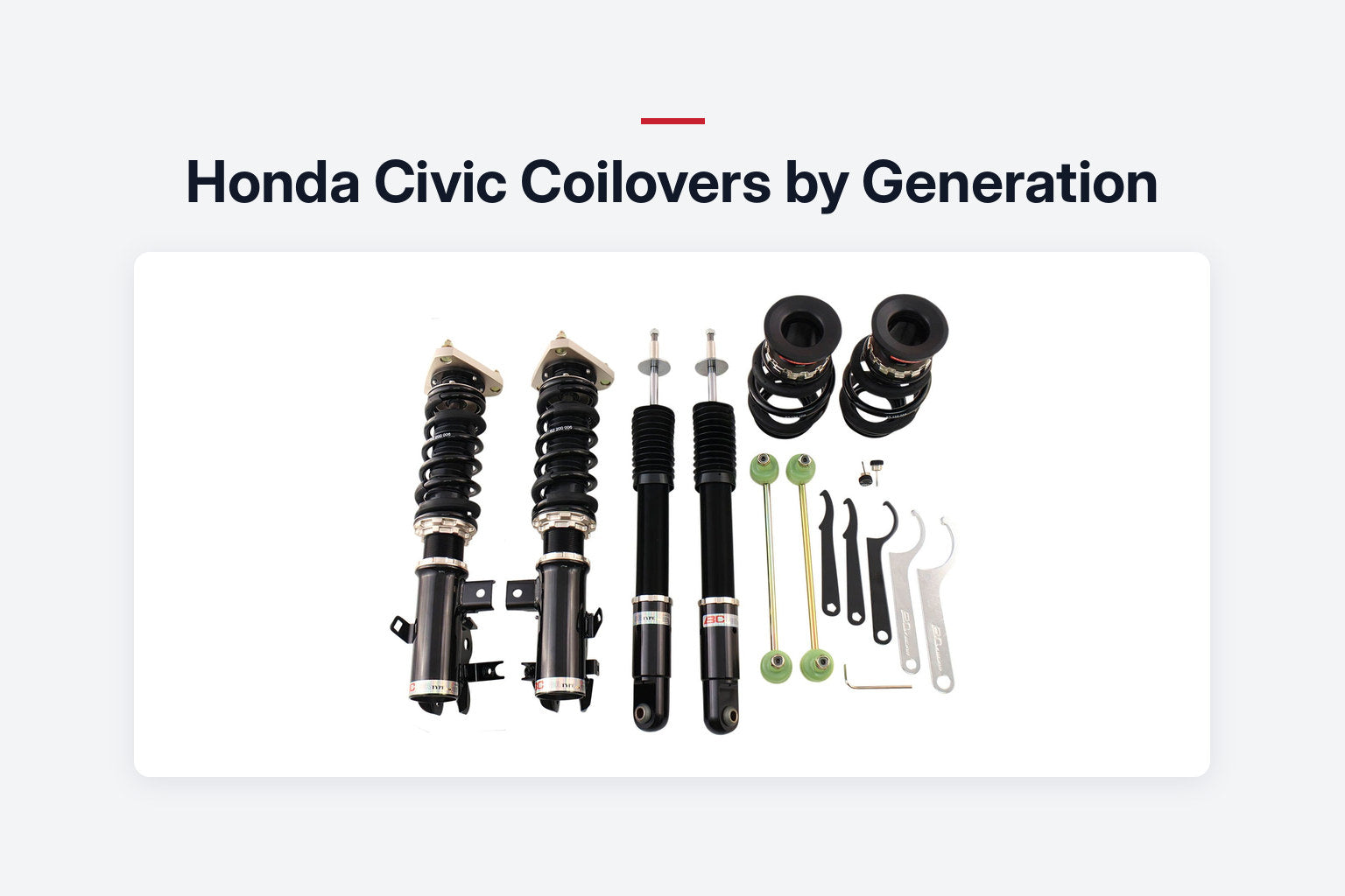 BC Racing coilover kit for the Honda Civic Si with end links and spanners
